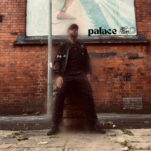 Palace (feat. Daily Ites Beats) (Explicit)