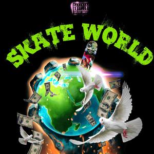 Skate World (Explicit)