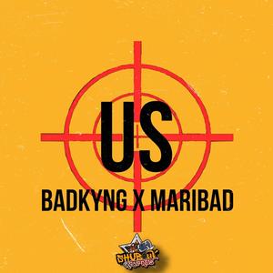 US (feat. MariBad & ShubOut Records) [Explicit]