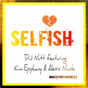 Selfish (Explicit)