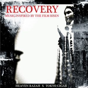 Recovery (Music Inspired By The Film "Risen") [Explicit]