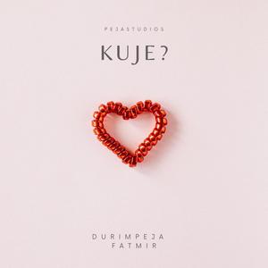 Kuje (feat. Fatmir)