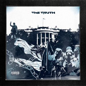 The Truth (Explicit)