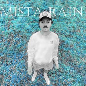 Mista Rain