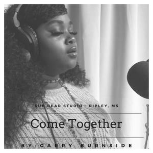 Come Together(feat. Oshi Triplett)