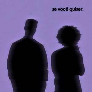 se você quiser (Explicit)