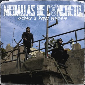 Medallas de Concreto (feat. Kano Durden, Neblina Rancia & Presto En El Beat) (Explicit)