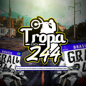 Tropa do 244 (Explicit)