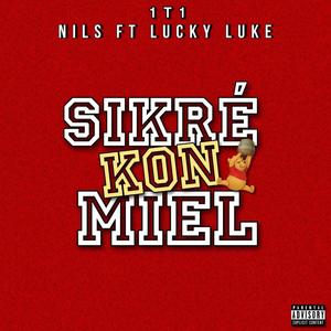 1t1 - SIcré Kon Miel (feat. Luky & Nils) (Explicit)