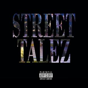 Street Talez (feat. B1AZE) [Explicit]