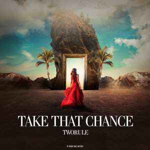 Take That Chance (Original Mix)
