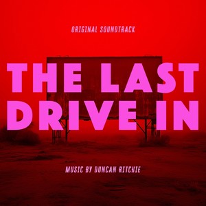 The Last Drive In