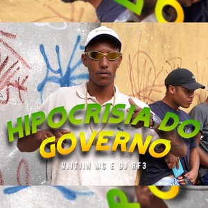 Hipocrisia do Governo (Explicit)
