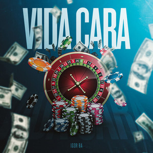 Vida Cara (Explicit)