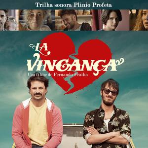 La Vingança (Trilha Sonora Original)