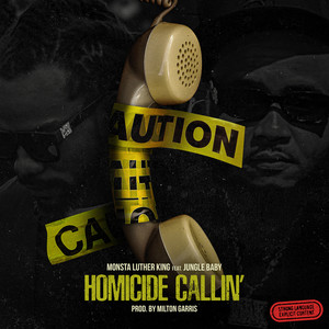 Homicide Callin (Explicit)