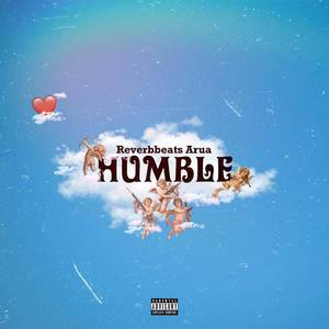 Humble (Explicit)