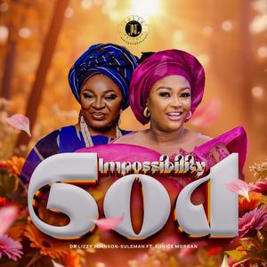 IMPOSSIBILITY GOD (feat. Eunice Morgan)