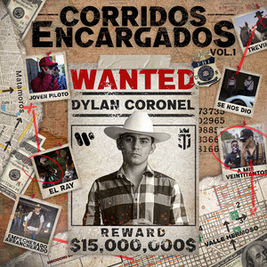 Corridos Encargados Vol. 1 (Explicit)