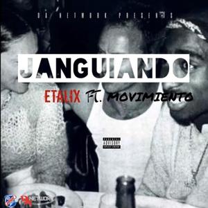 Janguiando (feat. Movimiento) (Explicit)