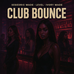 Club Bounce (Extended Version|Explicit)