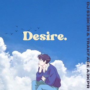 Desire