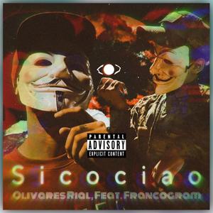 Sicociao (feat. Francogram) [Explicit]