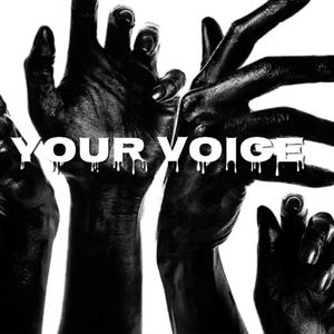 Your Voice