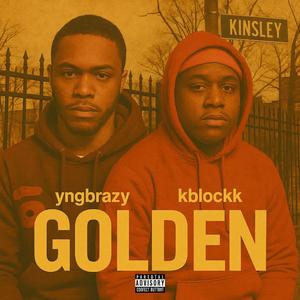 GOLDEN (feat. 190Kblocc) (Explicit)