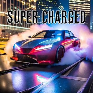 Super Charged