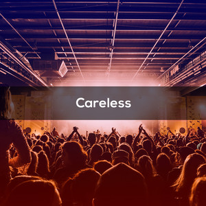 Careless (Full Vocal Radio Edit)