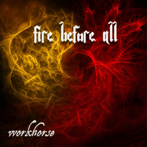 Fire Before All (Explicit)