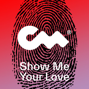 Show Me Your Love