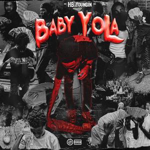 Baby Yola (Explicit)