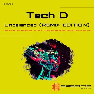 Unbalanced (Dharmalogy & Sanjay Dutta Remix)