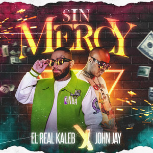 El Real Kaleb - Sin Mercy (Explicit)