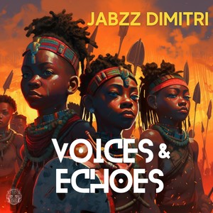 Voices & Echoes (Original Mix)