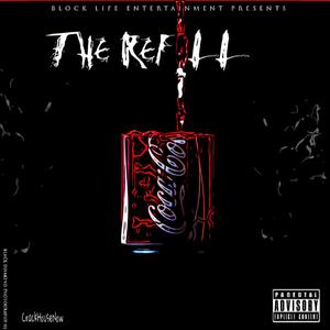 J Tuck The Refill (Explicit)