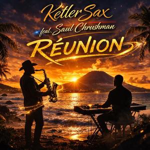 Réunion (feat. Saul Chrushman)