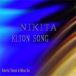 Nikita / Elton Song