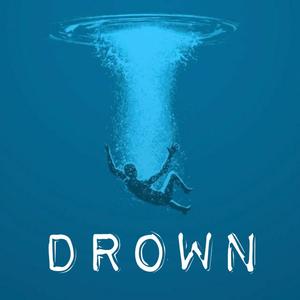 Drown (Explicit)