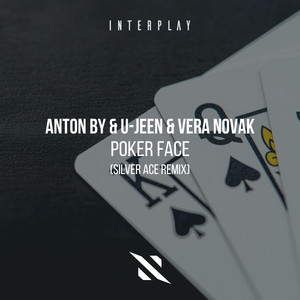 Poker Face (Silver Ace Remix)