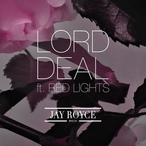 Lord Deal (Explicit)