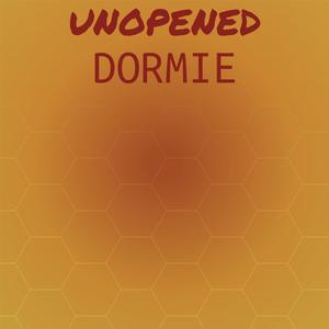 Unopened Dormie