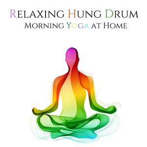 Relaxing Hung Drum: Morning Yoga at Home