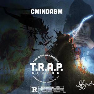 TRAP STORMS (Explicit)