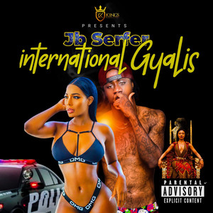 International Gyalis (Explicit)