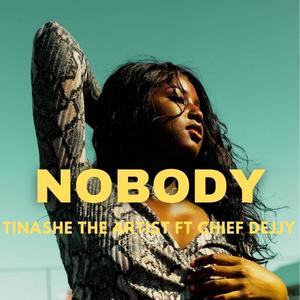 Nobody(feat. Chief Dejjy)