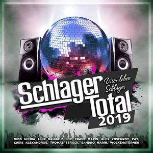 Schlager Total 2019 (Wir leben Schlager)