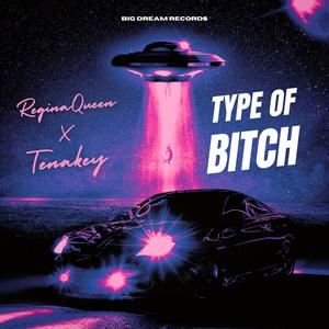 Type of ***** (feat. Tenakey) (Explicit)